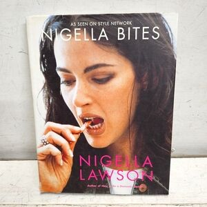 NIGELLA BITES Chef Nigella Lawson Cookbook 2002 Y2K Kitchen Recipe Book